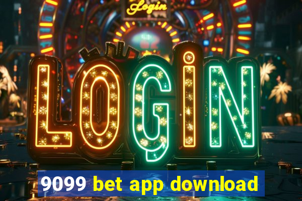 9099 bet app download